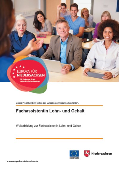 Europa für Niedersachsen - Plakat zur geförderte Weiterbildung: Fachassistentin Lohn- und Gehalt - Förderprojekt Europäischer Sozialfonds (ESF)